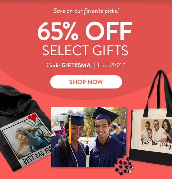 Save on our favorite picks! 65% off Select Gifts. Code GIFT65MA. Ends 5/21. Shop Now