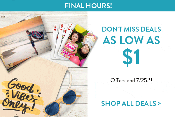 Daily Deals! Final hours! Don't miss deals as low as $1. Offers end 7/25. See site for details. Shop all deals.