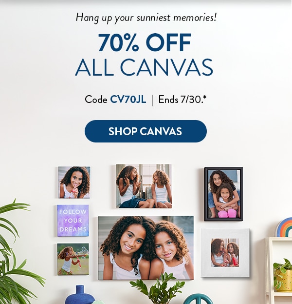 Hang up your sunniest memories! 70% off all canvas. Code VC70JL. Ends 7/30. See site for details. Shop Canvas