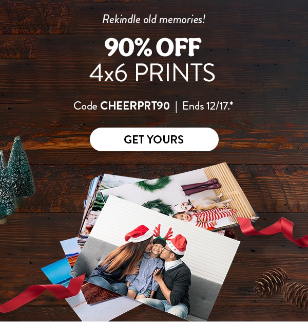 Rekindle old memories! 90% off 4x6 prints. Code CHEERPRT90. Ends 12/17, see site for details. Get yours