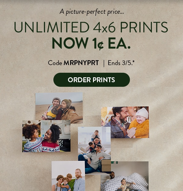 A picture-perfect price… unlimited 4x6 prints now 1 cent each. Code MRPNYPRT. Ends 3/5, see site for details. Order prints