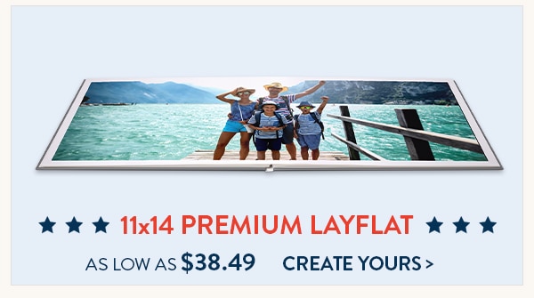 11x14 premium layflat as low as $38.49. Shop now