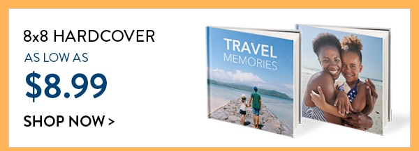 8x8 hardcover as low as $8.99. Create yours