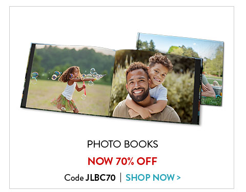 Photo books now 70% off. Code JLBC70. Shop now