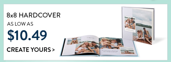 8x8 hardcover as low as $10.49. Create yours