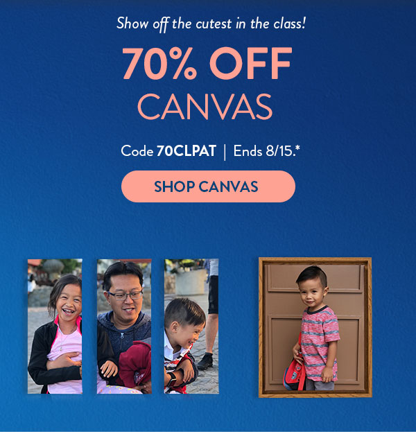 Show off the cutest in the class! 70% off Canvas. Code 70CLPAT. Ends 8/15. See site for details. Shop canvas