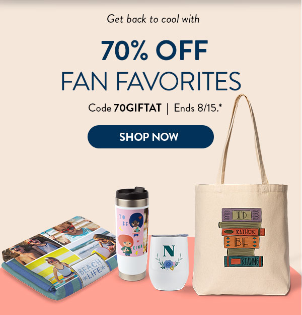 Get back to cool with 70% off fan favorites. Code 70GIFTAT. Ends 8/15. See site for details. Shop now
