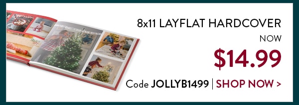 8x11 Layflat Hardcover now $14.99. Code JOLLYB1499. Shop now