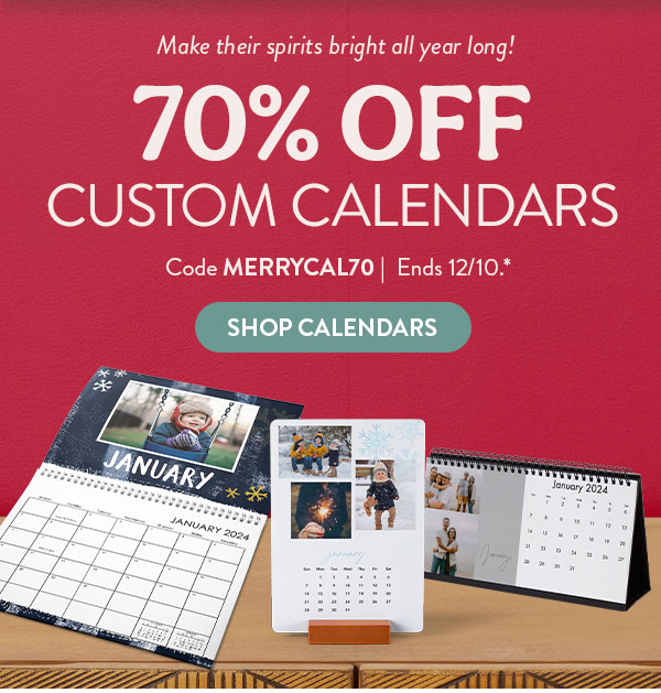 Make their spirits bright all year long! 70% off custom calendars. Code MERRYCAL70. Ends 12/10. See site for details. Shop calendars