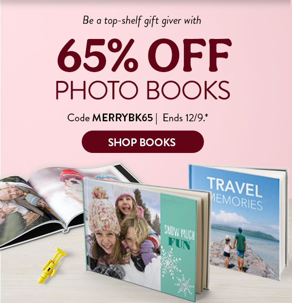 Be a top-shelf gift giver with 65% off photo books. Code MERRYBK65. Ends 12/9. See site for details. Shop books