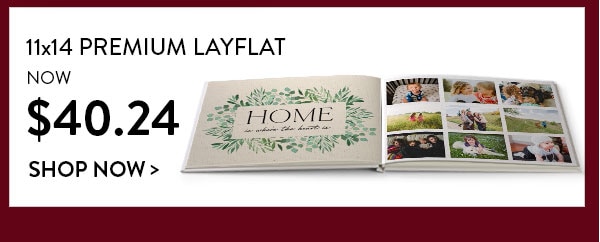 11x14 premium layflat now $40.24. Shop now