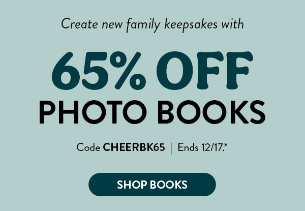 Create new family keepsakes with 65% off photo books. Code CHEERBK65. Ends 12/17, see site for details. Shop books