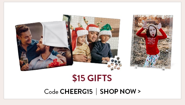 $15 gifts. Code CHEERG15. Shop now