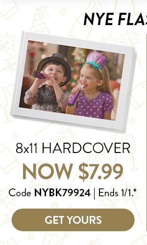 NYE FLASH SALE! 8x11 hardcover now $7.99. Code NYBK79924. Ends 1/1, see site for details. Get yours