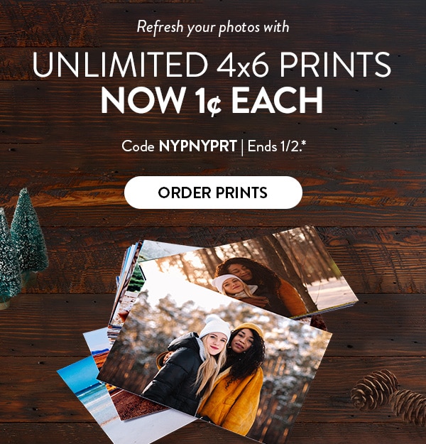 Refresh your photos with unlimited 4x6 prints now 1 cent each. Code NYPNYPRT. Ends 1/2, see site for details. Order prints
