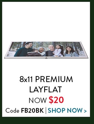 8x11 premium layflat now $20. Code FB20BK. Shop now