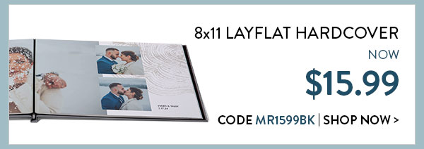 8x11 layflat hardcover now $15.99. Code MR1599BK. Shop now