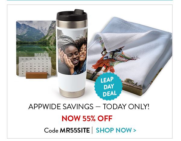 Appwide savings - today only! Now 55% off. Code MR55SITE. Shop now.