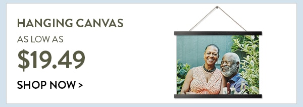 Hanging canvas as low as $19.49. Shop now