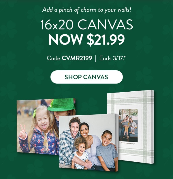 Add a pinch of charm to your walls! 16x20 canvas now $21.99. Code CVMR2199. Ends 3/17, see site for details. Shop canvas