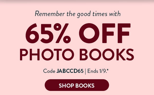 Remember the good times with 65% off photo books. Code JABCCD65. Offer ends 1/9. See site for details. Shop books