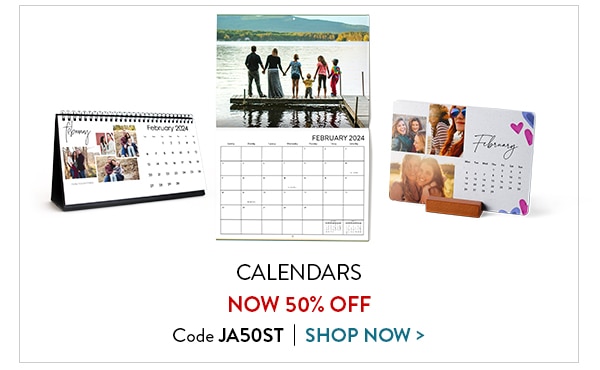 Calendars now 50% off. Code JA50ST. Shop now