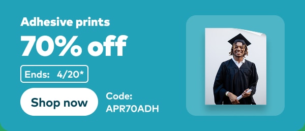 Adhesive prints 70% off. Code: APR70ADH. Ends 4/20, see site for details. Shop now.