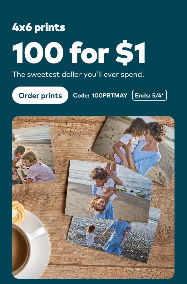 4x6 prints. 100 for $1. The sweetest dollar you'll ever spend. Code: 100PRTMAY. Ends 5/4, see site for details. Order prints.