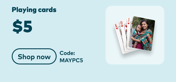 Playing cards $5. Code: MAYPC5. Shop now.