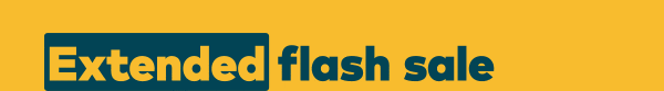 Extended flash sale.