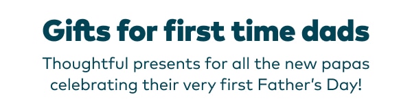 Gifts for first time dads. Thoughtful presents for all the new papas celebrating their very first Father's Day!