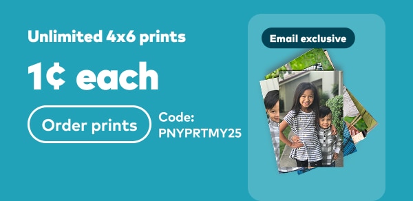 Email exclusive. Unlimited 4x6 prints 1 cent each. Code: PNYPRTMY25. Order prints.