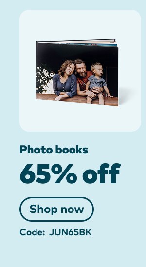 Photo books 65% off. Code: JUN65BK. Shop now.