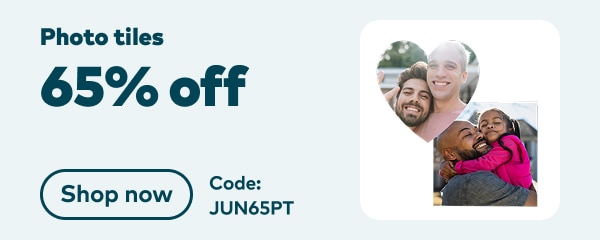 Photo tiles 65% off. Code: JUN65PT. Shop now.